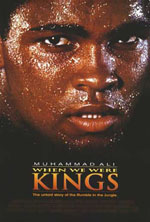 WhenWeWereKings Definitive Documentary / Biopic Films
